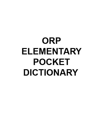 ORP ELEMENTARY POCKET DICT.