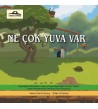 Ne Çok Yuva Var